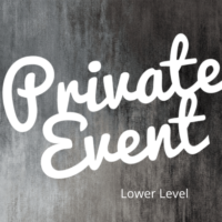 Private Event - Lower Level