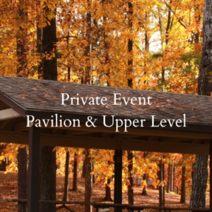 Private Event - Upper Level & Pavilion