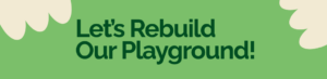 PLAYGROUND WORK DAYS