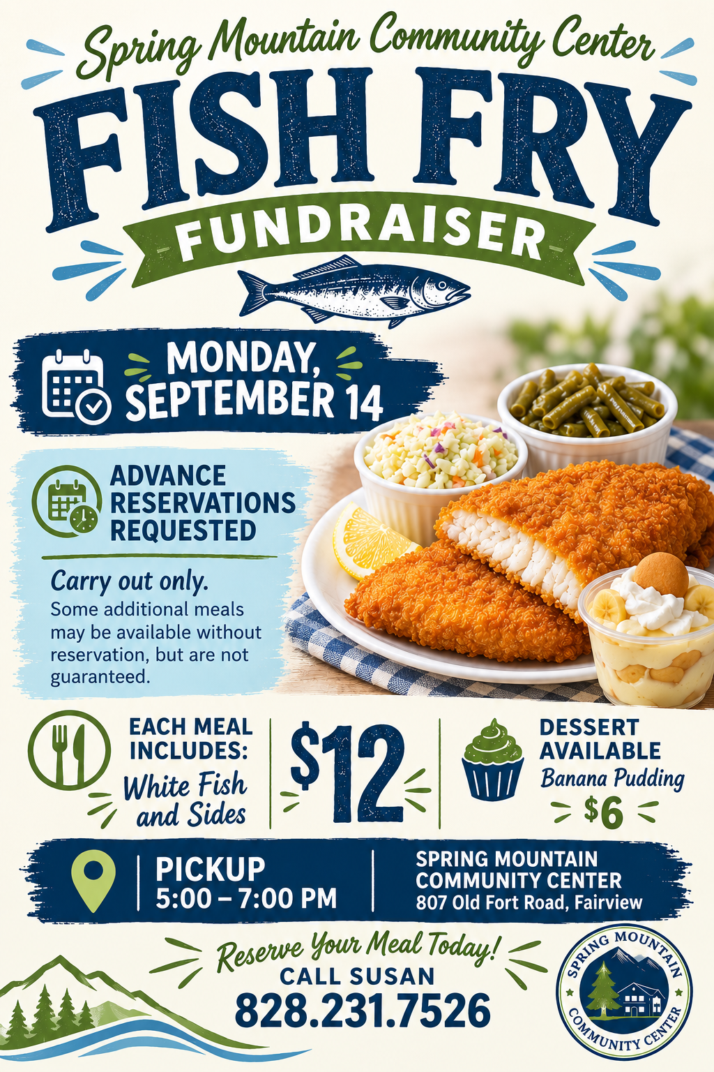 Fish Fry Fundraiser, September 14. $12 for fried whitefish and sides. Reservations requested, call 828-231-7526. Dessert available for $6 extra. Pay at pickup.